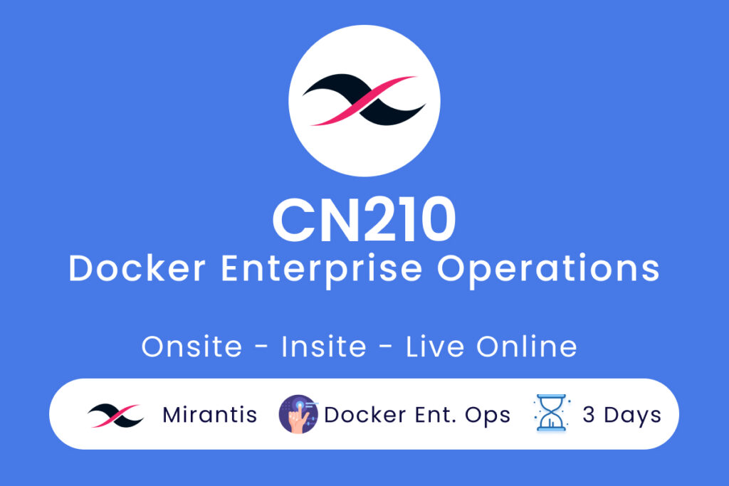 CN210 - Docker Enterprise Operations