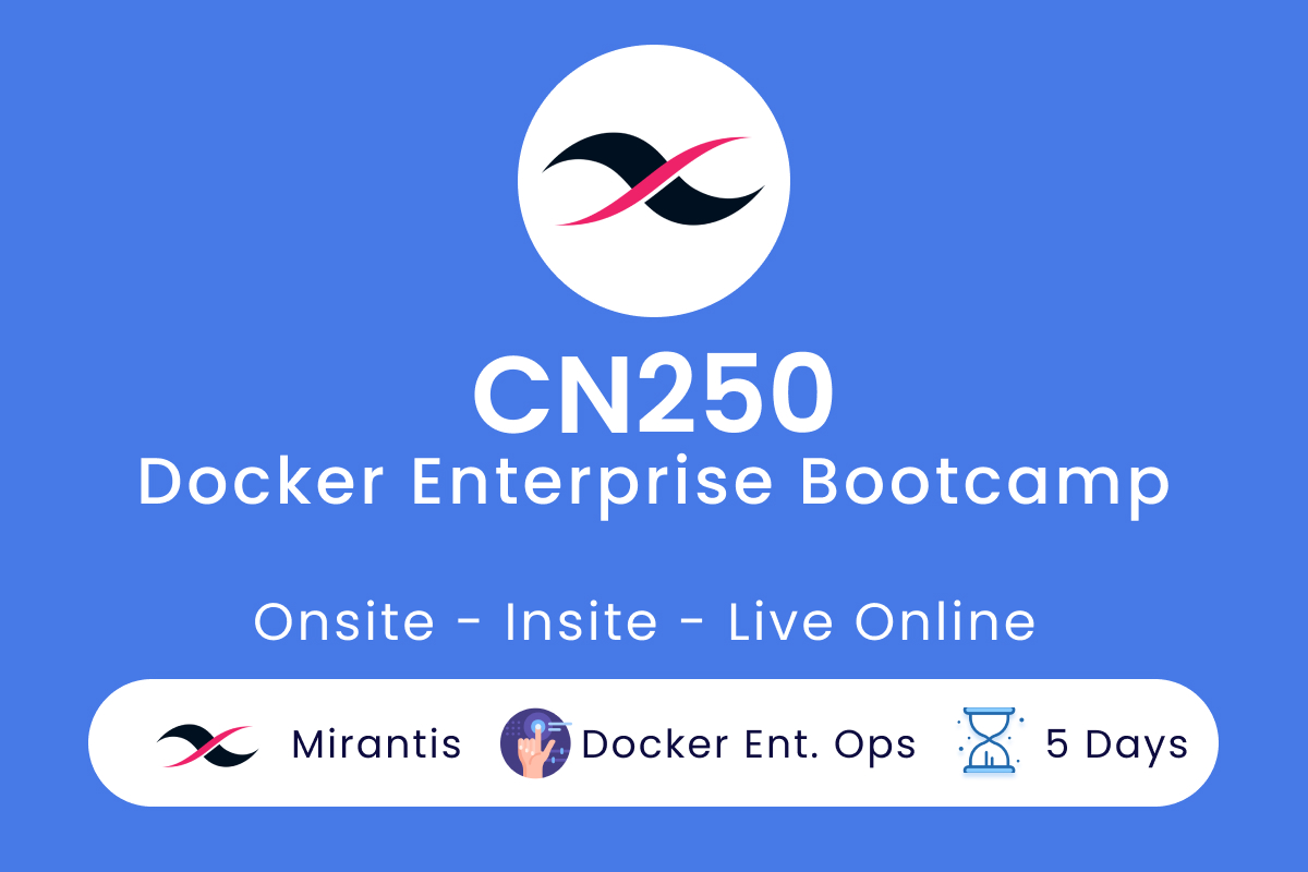 CN250 - Docker Enterprise Bootcamp