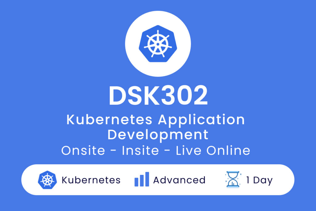 DSK302 - Kubernetes Application Development